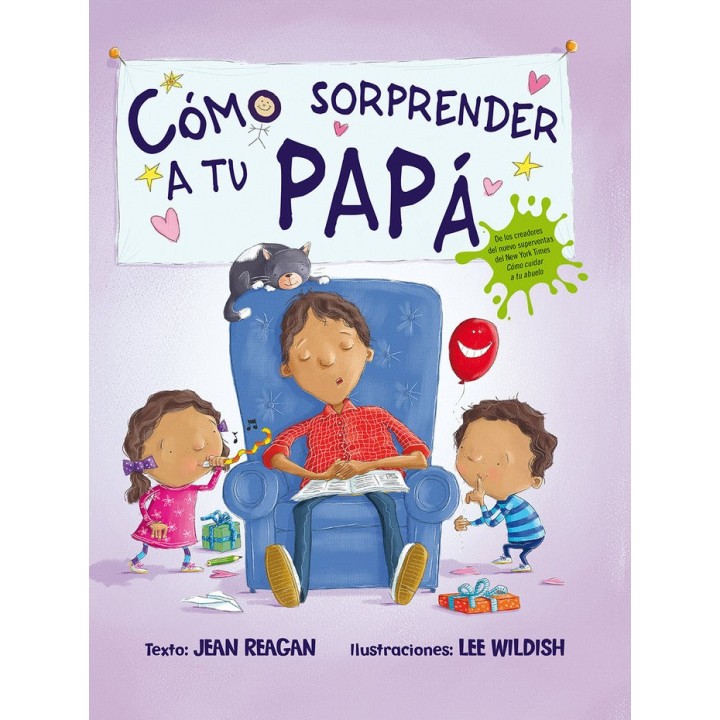 COMO SORPRENDER A TU PAPA