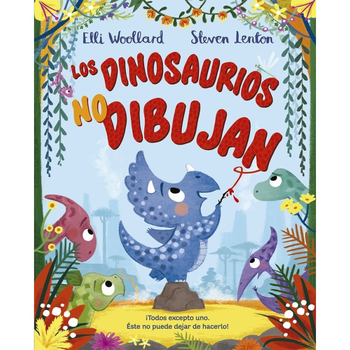 LOS DINOSAURIOS NO DIBUJAN