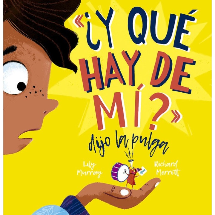 Y QUE HAY DE MI DIJO LA PULGA