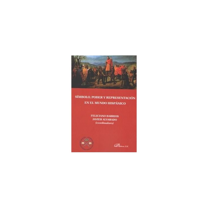 SIMBOLO, PODER Y REPRESENTACION EN EL MUNDO HISPANICO