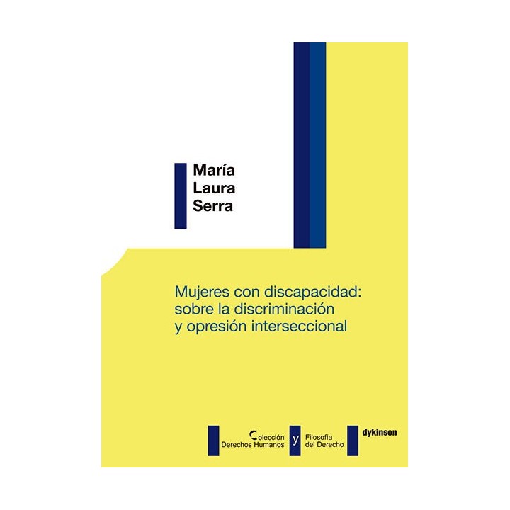 MUJERES CON DISCAPACIDAD: SOBRE LA DISCRIMINACION Y OPRESIO