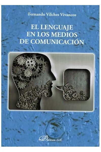 LENGUAJE EN LOS MEDIOS DE COMUNICACION,EL