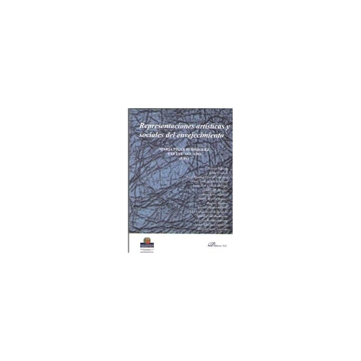 REPRESENTACIONES ARTISTICAS SOCIALES ENVEJECIMIENTO