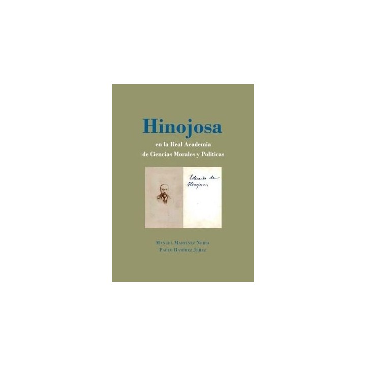 HINOJOSA EN LA REAL ACADEMIA DE CIENCIAS MORALES Y POLITICAS
