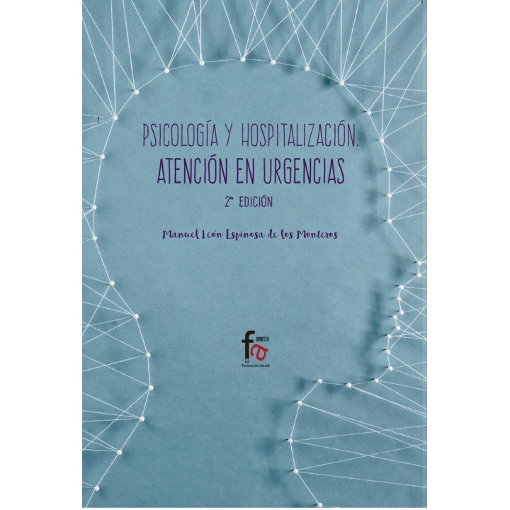 PSICOLOGIA Y HOSPITALIZACION EN URGENCIAS 2ªEDICION