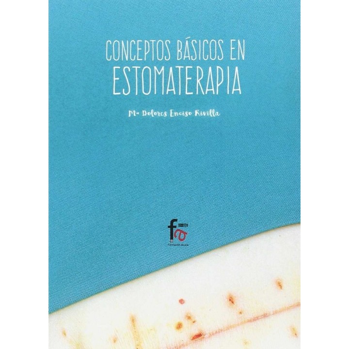 CONCEPTOS BASICOS EN ESTOMATERAPIA-2 EDICION