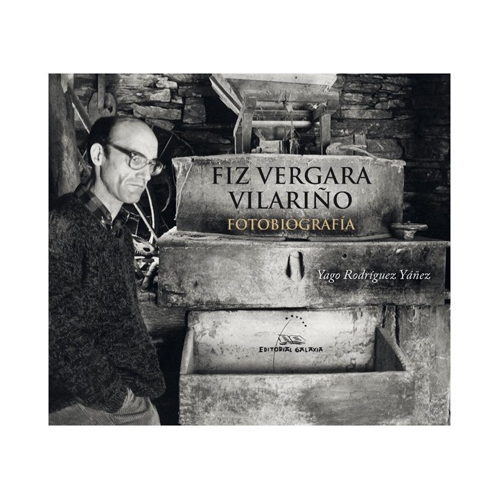 FIZ VERGARA VILARIÑO. FOTOBIOGRAFIA