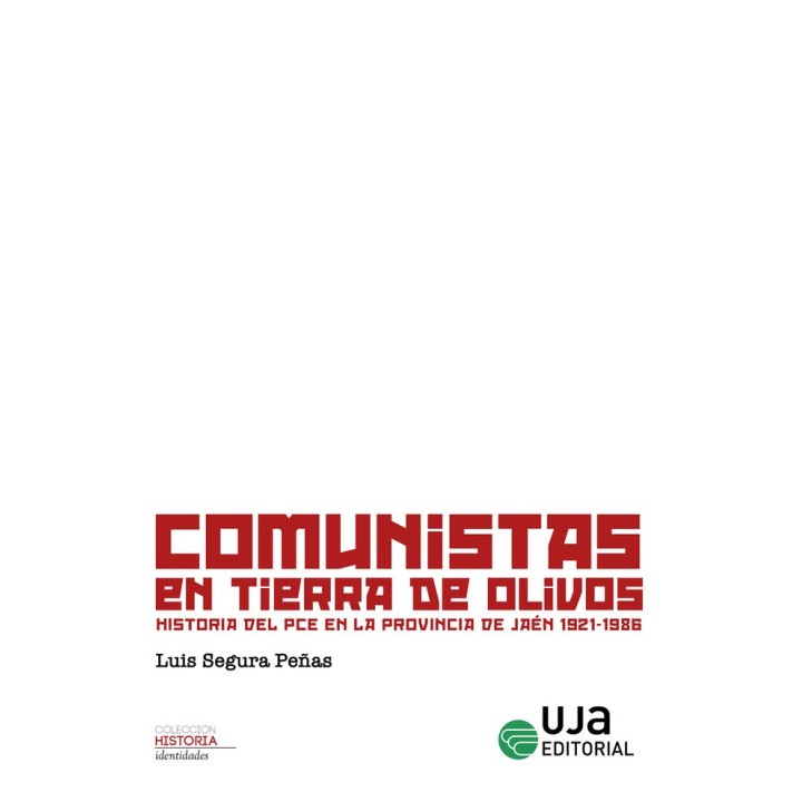 COMUNISTAS EN TIERRA DE OLIVOS