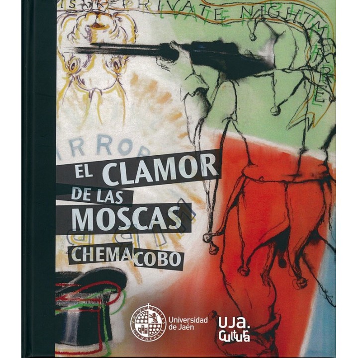 CLAMOR DE LAS MOSCAS CHEMA COBO,EL