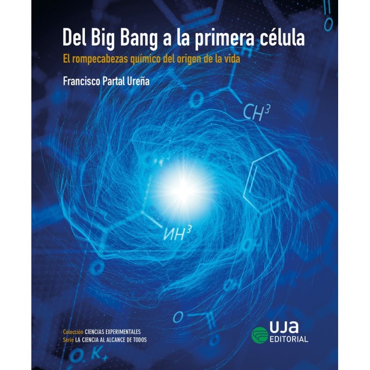 DEL BIG BANG A LA PRIMERA CELULA