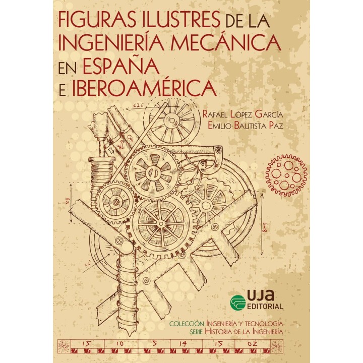 FIGURAS ILUSTRES DE LA INGENIERIA MECANICA EN ESPAÑA E IBERO