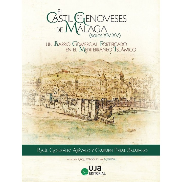 EL CASTIL DE GENOVESES DE MALAGA SIGLOS XIV XV