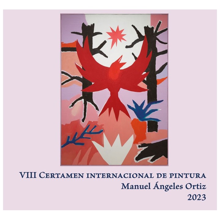 VIII CERTAMEN INTERNACIONAL DE PINTURA MANUEL ANGELES ORTIZ