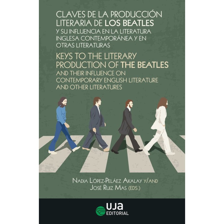 CLAVES DE LA PRODUCCION LITERARIA DE LOS BEATLES Y SU INFLUE