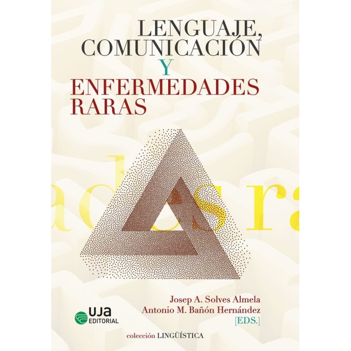 LENGUAJE, COMUNICACION Y ENFERMEDADES RARAS