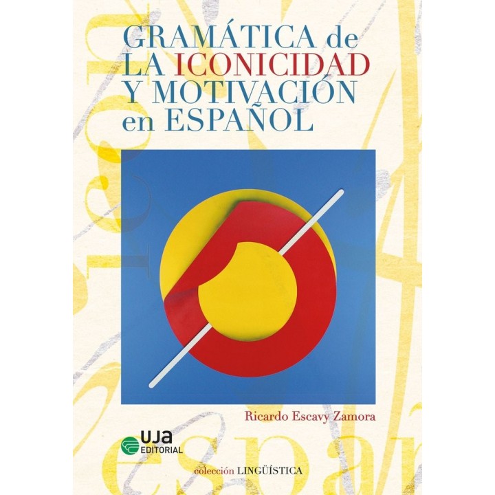 GRAMATICA DE LA ICONICIDAD Y MOTIVACION EN ESPAÑOL