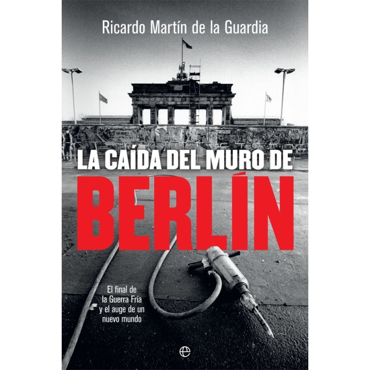 CAIDA DEL MURO DE BERLIN,LA