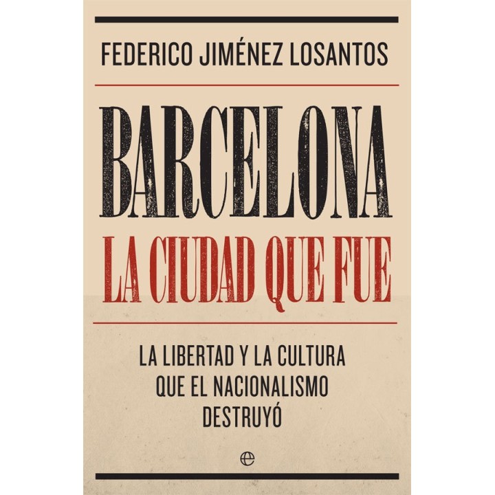 BARCELONA LA CIUDAD QUE FUE