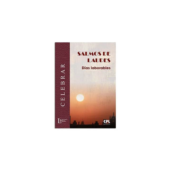 SALMOS DE LAUDES: DIAS LABORABLES