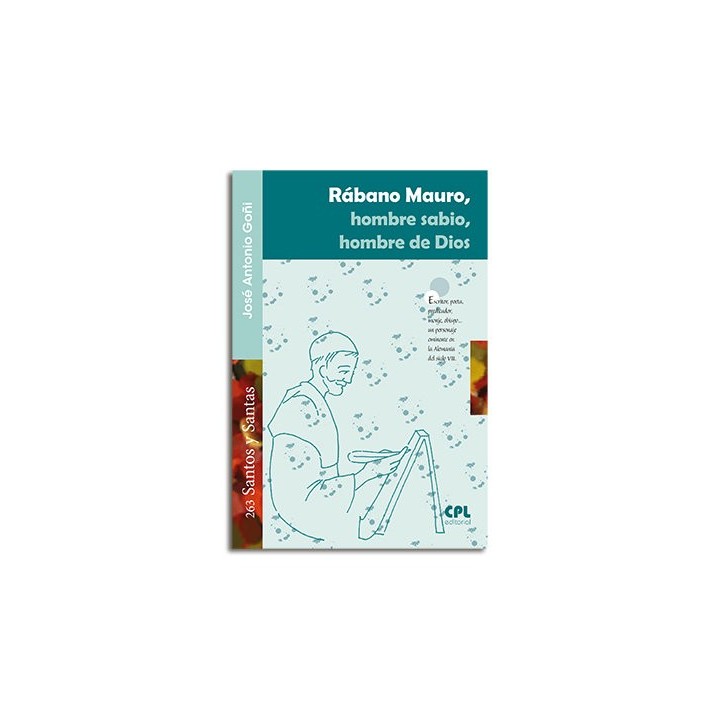 RABANO MAURO, HOMBRE SABIO, HOMBRE DE DIOS