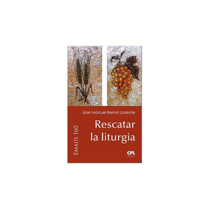 RESCATAR LA LITURGIA