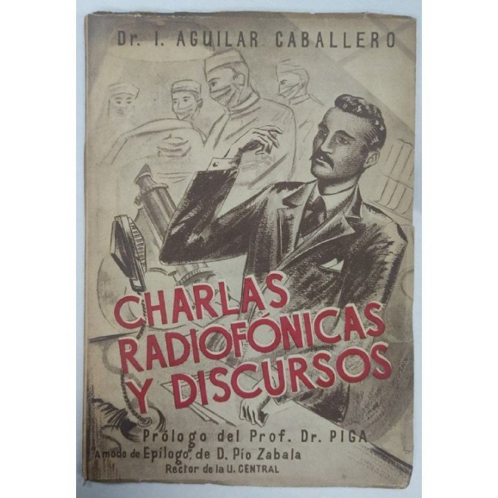Charlas radiofónicas y discursos