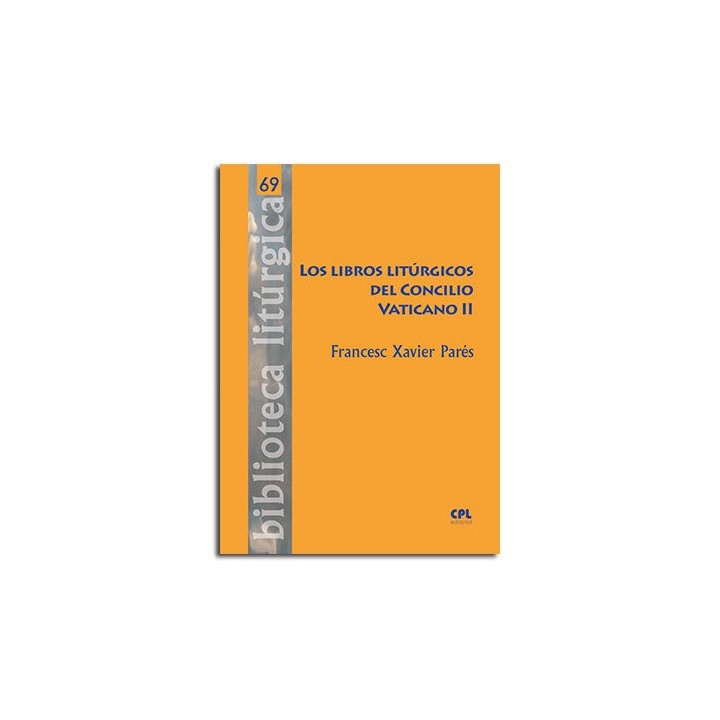 LOS LIBROS LITURGICOS DEL CONCILIO VATICANO II