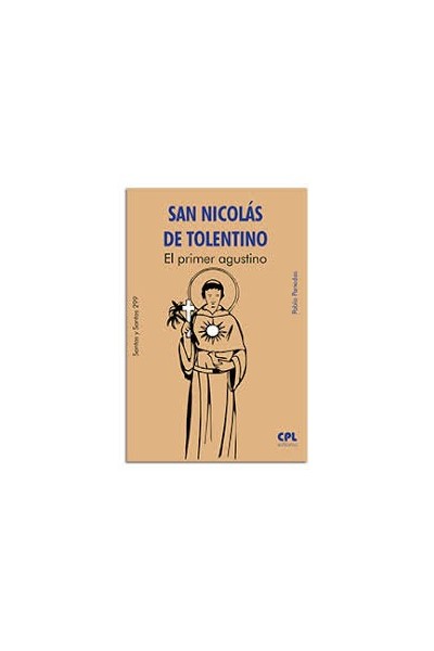SAN NICOLAS DE TOLENTINO EL PRIMER AGUSTINO