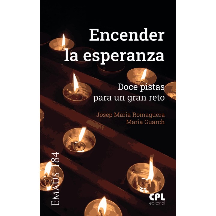 ENCENDER LA ESPERANZA DOCE PISTAS PARA UN GRAN RETO