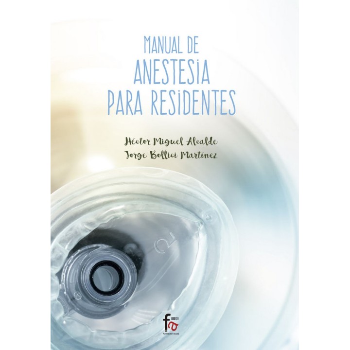MANUAL DE ANESTESIA PARA RESIDENTES