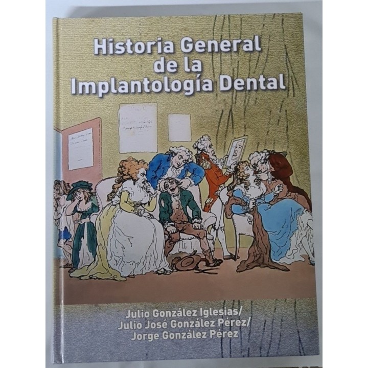 HISTORIA GENERAL DE LA IMPLANTOLOGÍA DENTAL