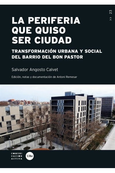 LA PERIFERIA QUE QUISO SER CIUDAD