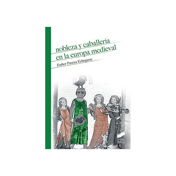 NOBLEZA Y CABALLERIA EN LA EUROPA MEDIEVAL