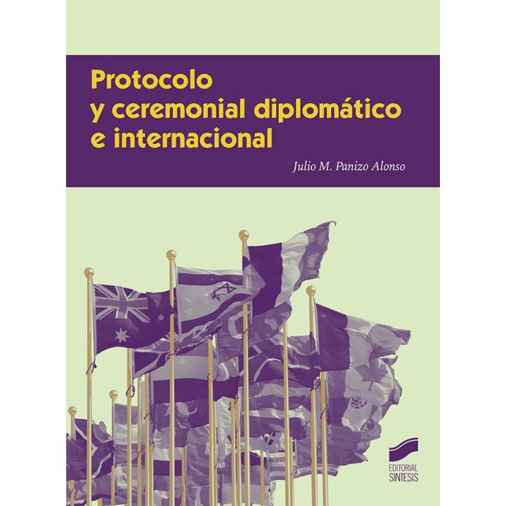 PROTOCOLO Y CEREMONIAL DIPLOMATICO E INTERNACIONAL