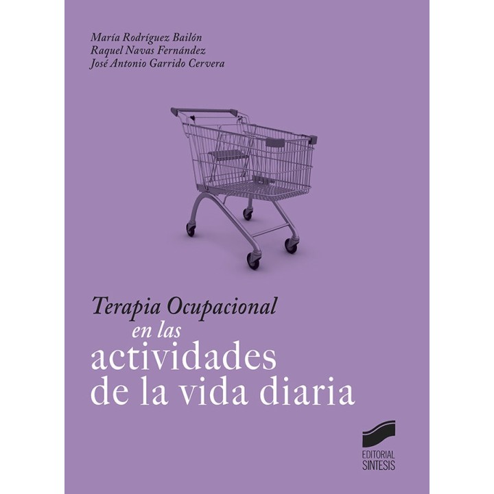 TERAPIA OCUPACIONAL EN LAS ACTIVIDADES DE LA VIDA DIARIA