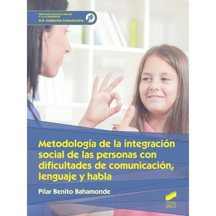 METODOLOGIA INTEGRACION SOCIAL PERSONAS CON DISCAPACIDAD