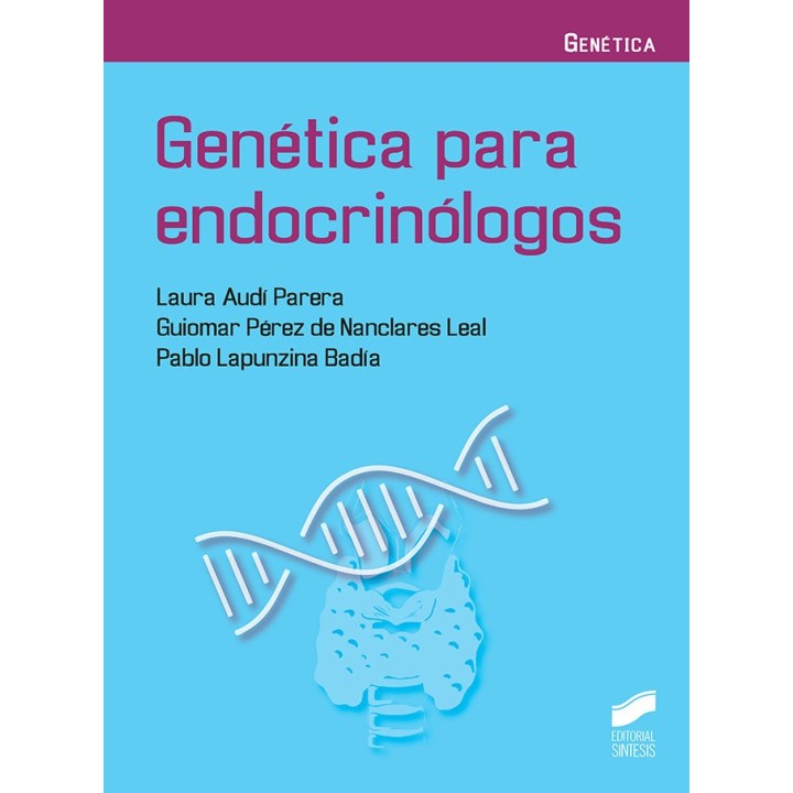 GENETICA PARA ENDOCRINOLOGOS
