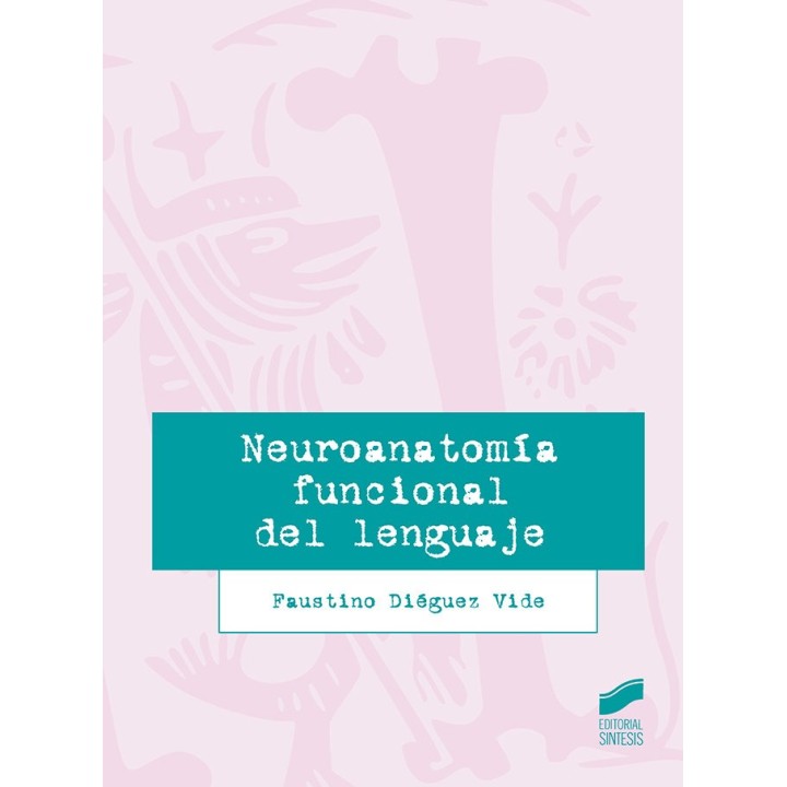 NEUROANATOMIA FUNCIONAL DEL LENGUAJE