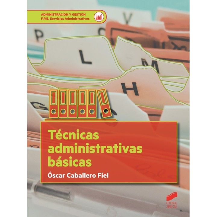 TECNICAS ADMINISTRATIVAS BASICAS