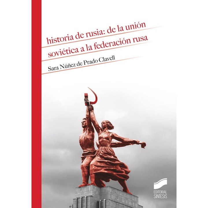 HISTORIA DE RUSIA DE LA UNION SOVIETICA A LA FEDERACION RU