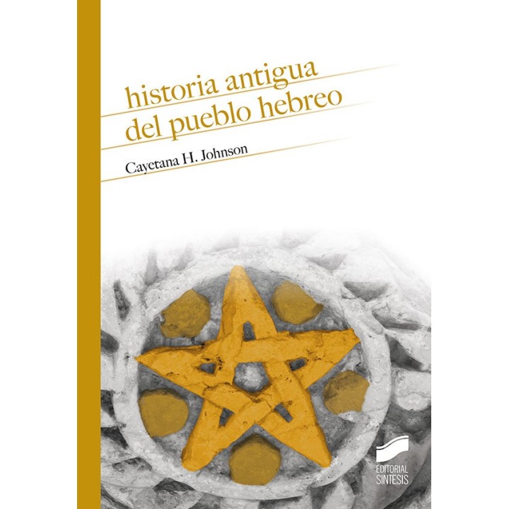 HISTORIA ANTIGUA DEL PUEBLO HEBREO