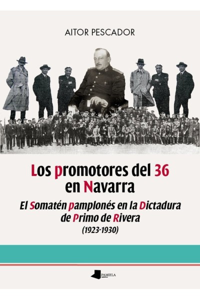 LOS PROMOTORES DEL 36 EN NAVARRA