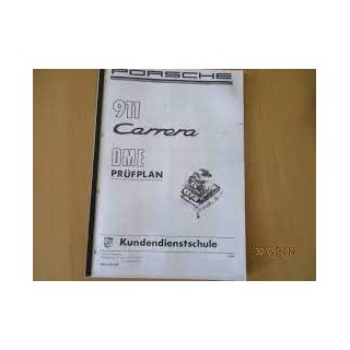 PORSCHE 911 Carrera. Plan de Verificación de la DME. Kundendienstsschule. WKD 490 950