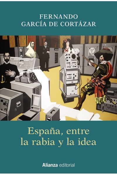 ESPAÑA ENTRE LA RABIA Y LA IDEA