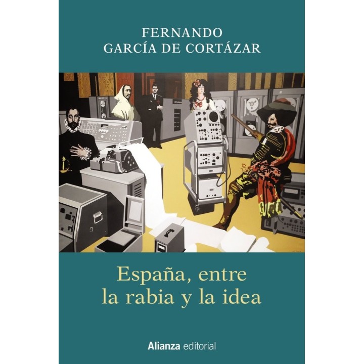 ESPAÑA ENTRE LA RABIA Y LA IDEA