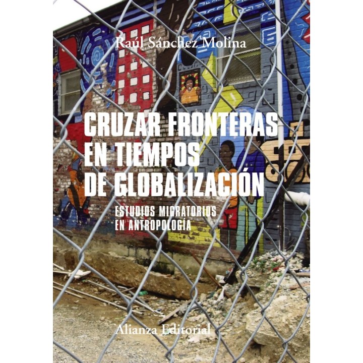 CRUZAR FRONTERAS EN TIEMPOS DE GLOBALIZACION