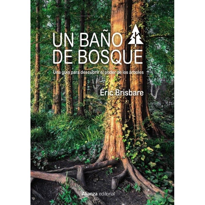 UN BAÑO DE BOSQUE