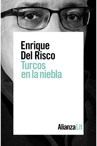 TURCOS EN LA NIEBLA
