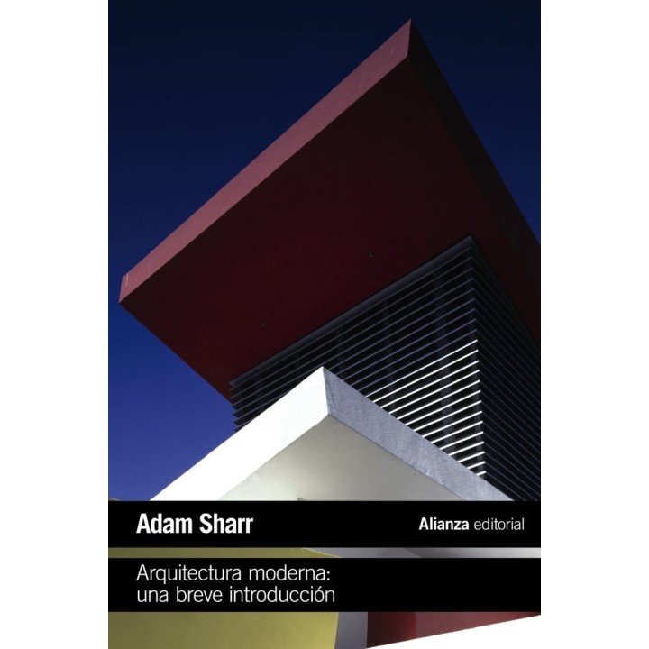 ARQUITECTURA MODERNA: UNA BREVE INTRODUCCION