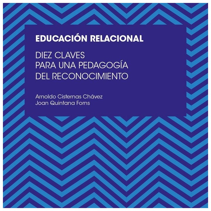 DIEZ CLAVES PARA UNA EDUCACION RELACIONAL